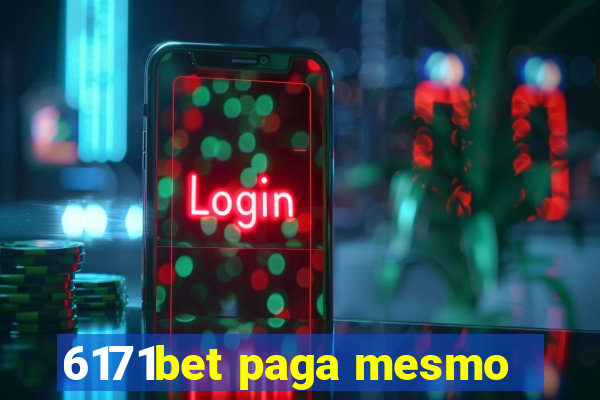 6171bet paga mesmo